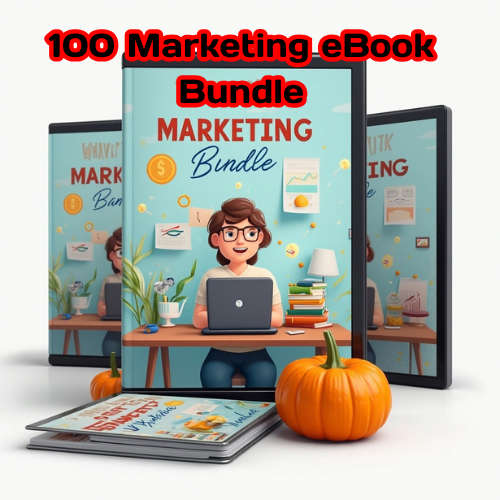 100 Marketing eBook Bundle  Master Digital Marketing & Boost Your Business!