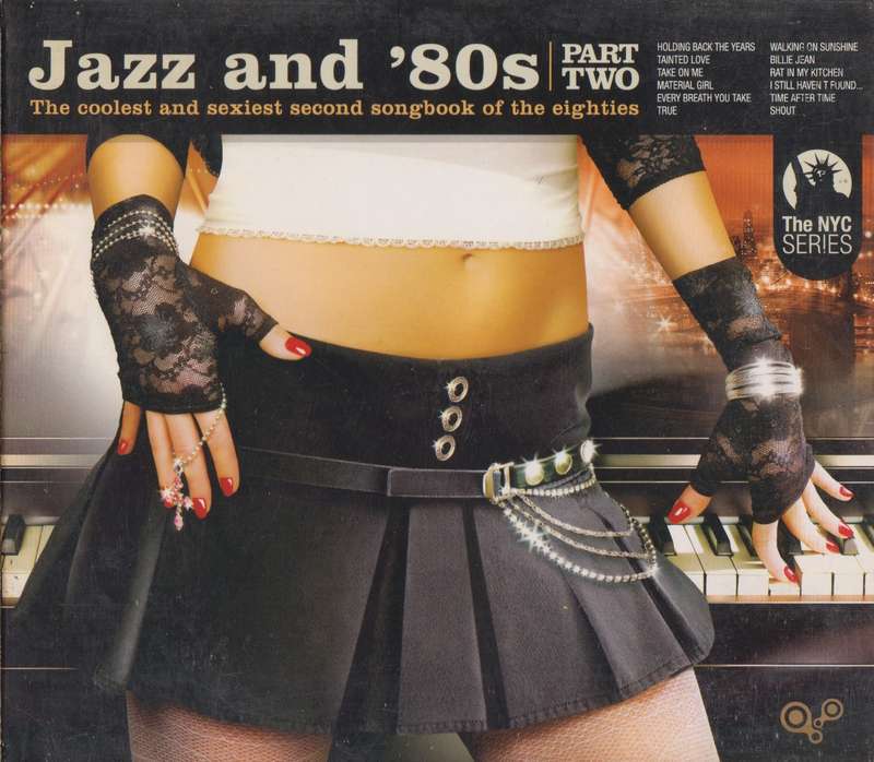 Jazz And 80`s - Volume 2 : Various (CD) [Digipak slightly worn around edges and spine]