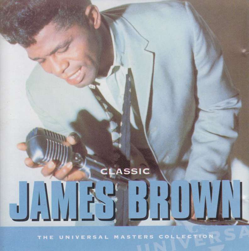 James Brown - Classic : The Universal Masters Collection (CD)