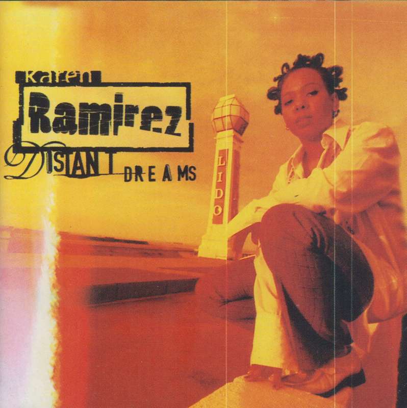Karen Ramirez - Distant Dreams (CD)