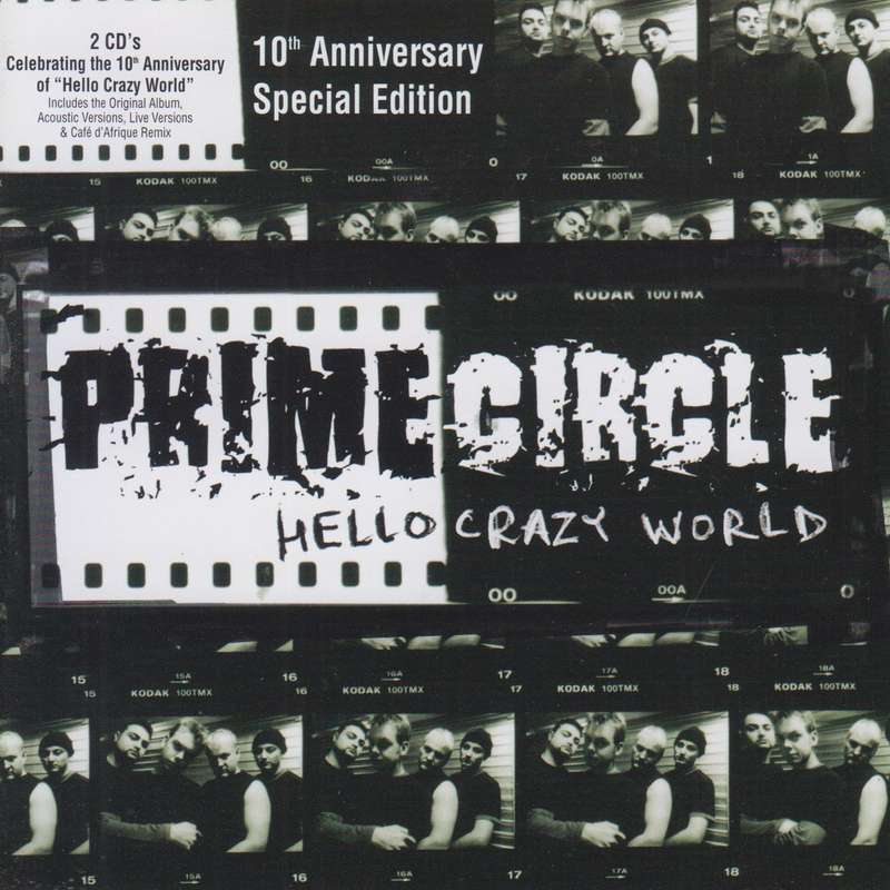 Prime Circle - Hello Crazy World : 10th Anniversary Special Edition (Double CD)