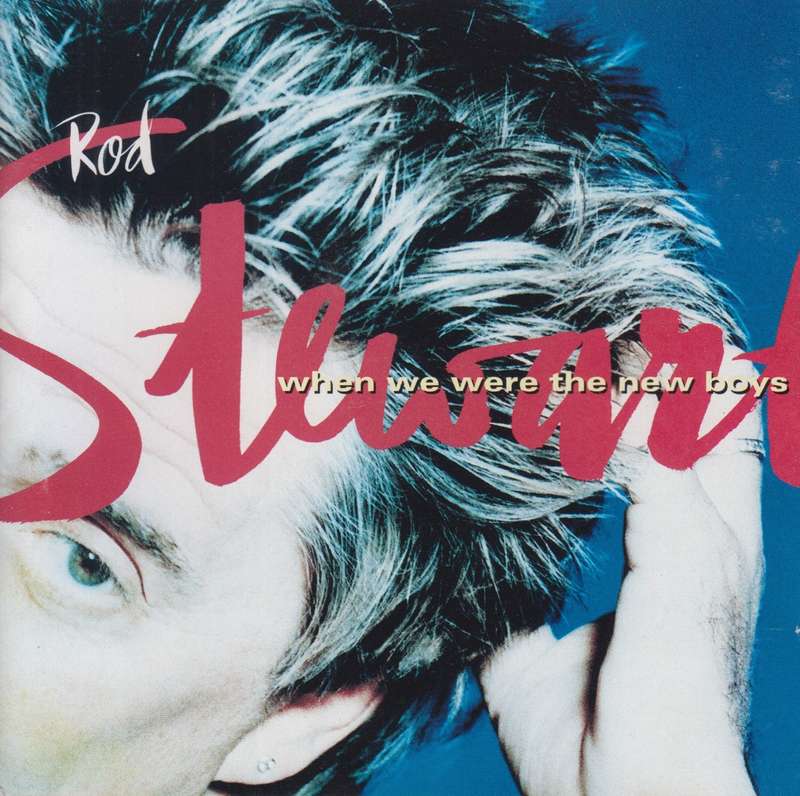 Rod Stewart - When We Were The New Boys (CD)