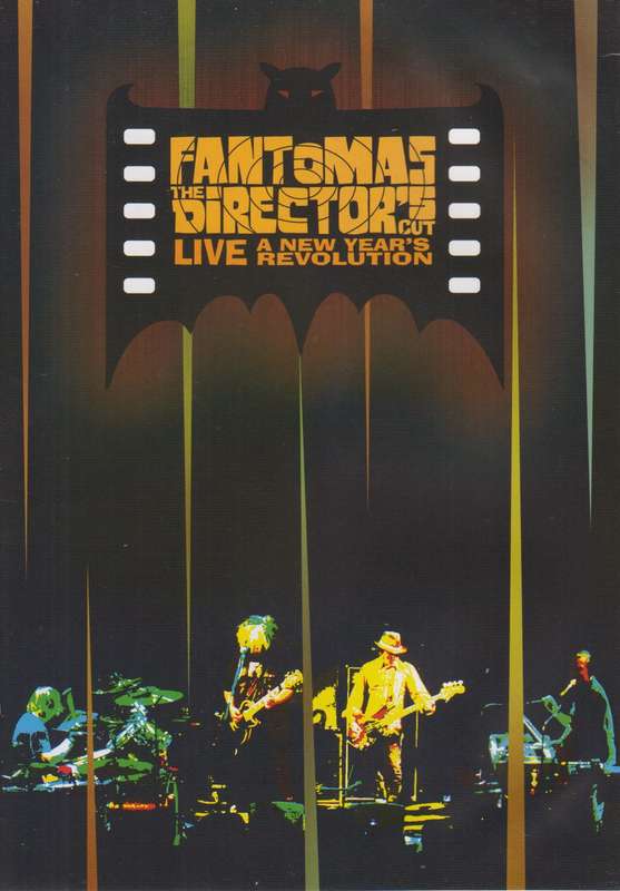 Fantomas - The Director's Cut Live : A New Year's Revolution (DVD)
