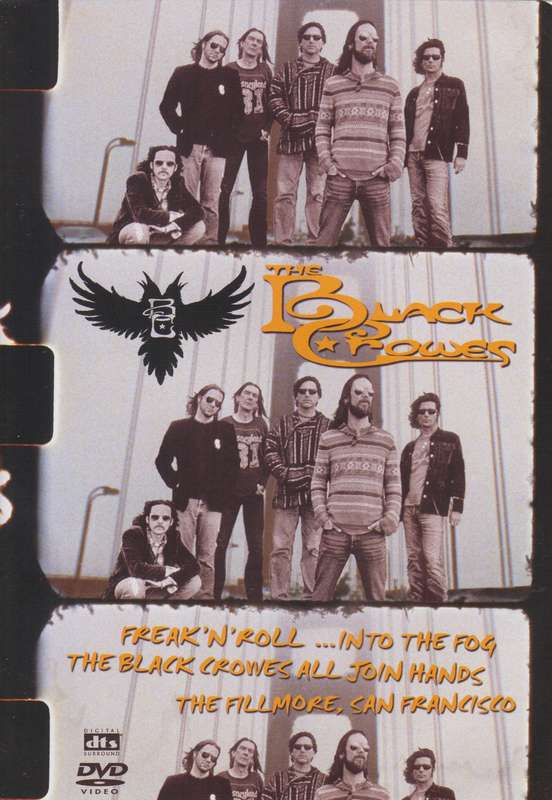 The Black Crowes  Freak 'N' Roll ...Into The Fog : All Join Hands, The Fillmore, San Francisco (DVD)