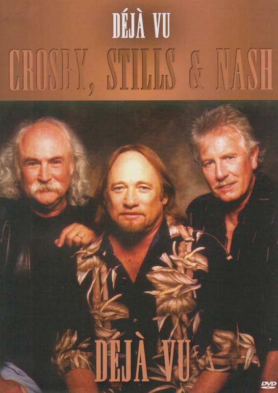 Crosby, Stills & Nash - Deja Vu (DVD)