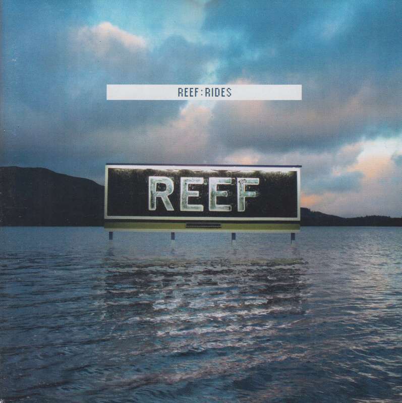 Reef - Rides (CD)