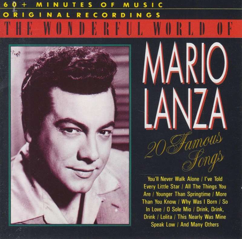 Mario Lanza  The Wonderful World Of : 20 Famous Songs (CD)