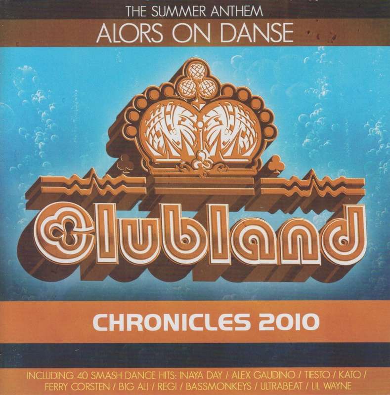 Clubland Chronicles 2010 - Various (Double CD)