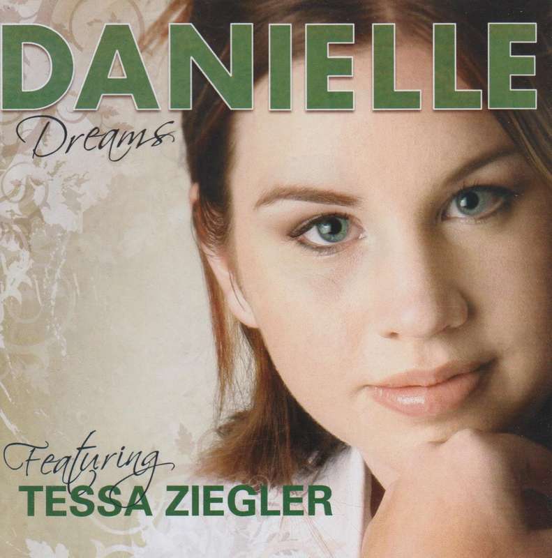 Danielle Featuring Tessa Ziegler - Dreams (CD)