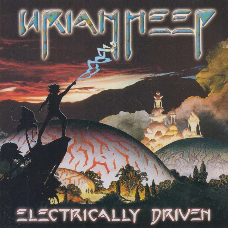 Uriah Heep - Electrically Driven (CD)
