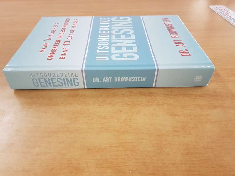 Uitsonderlike Genesing - Dr. Art Brownstein