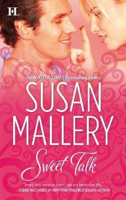 SWEET TALK by SUSAN MALLERY (Bakery Sisters #1)
