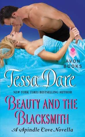 BEAUTY AND THE BLACKSMITH by TESSA DARE