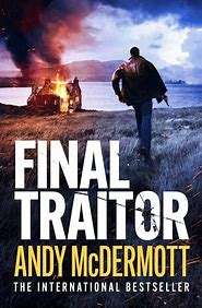 FINAL TRAITOR by ANDY McDERMOTT (Alex Reeve #4)