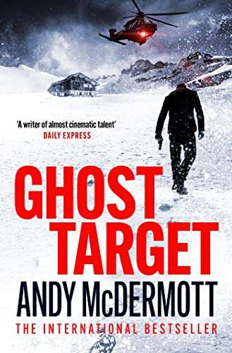 GHOST TARGET by ANDY McDERMOTT (Alex Reeve #3)