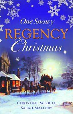 ONE SNOWY REGENCY CHRISTMAS (2 in 1 MILLS & BOONS)