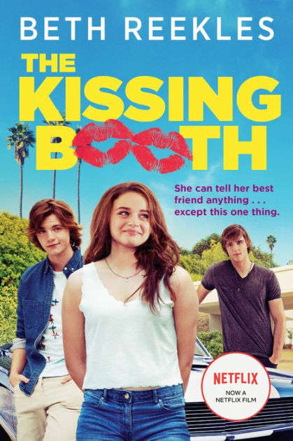 THE KISSING BOOTH by BETH REEKLES