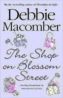 THE SHOP ON BLOSSOM STREET by DEBBIE MACOMBER
