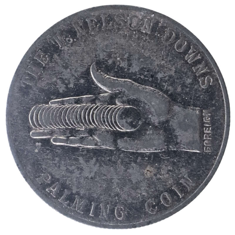 1904 United States Marshalltown, Iowa T. Nelson Palming Coin (Magician's Token)