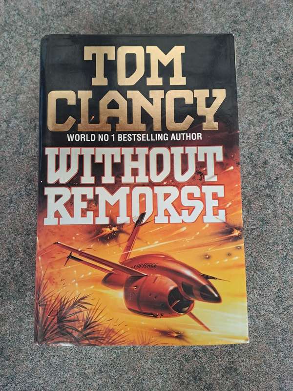 Tom Clancy Without Remorse 1993 Hard cover novel