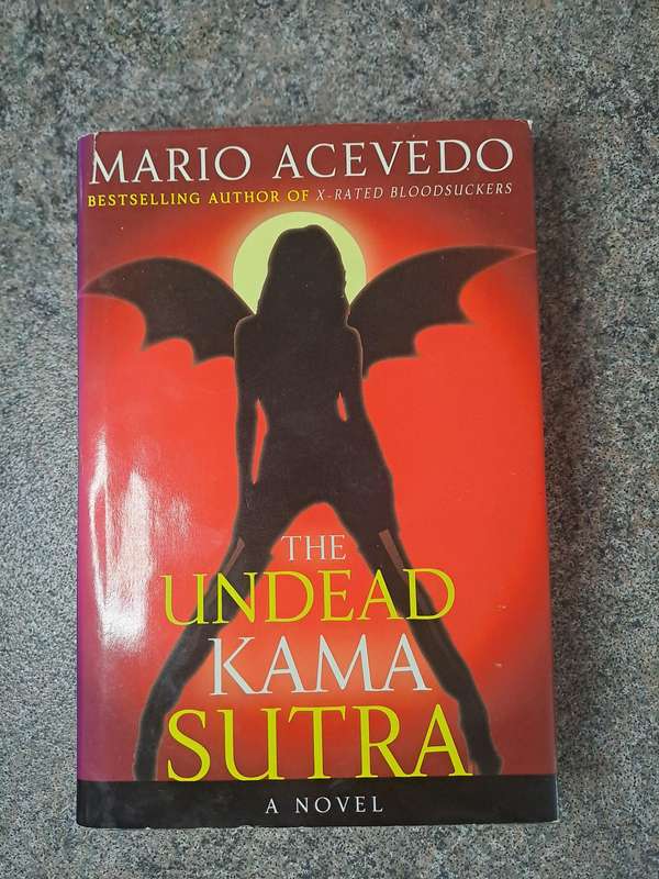 Fiction horror The Undead Kama Sutra by Mario Acevedo