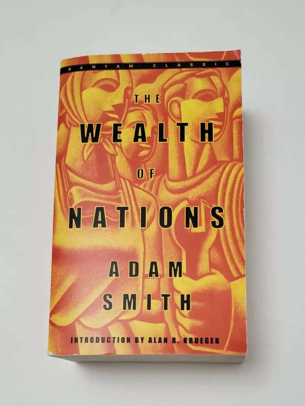 Adam Smith - The Wealth of Nations.