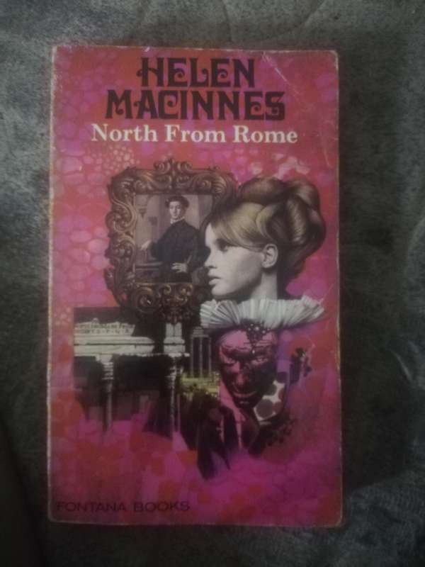 North from Rome by Helen Maclnnes