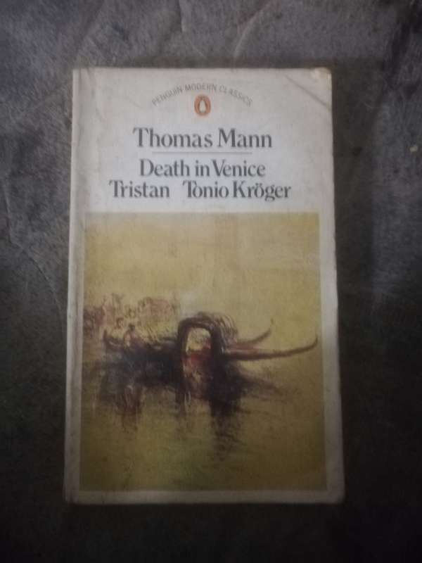 Death in Venice Tristan Tonio Kroger by Thomas Mann