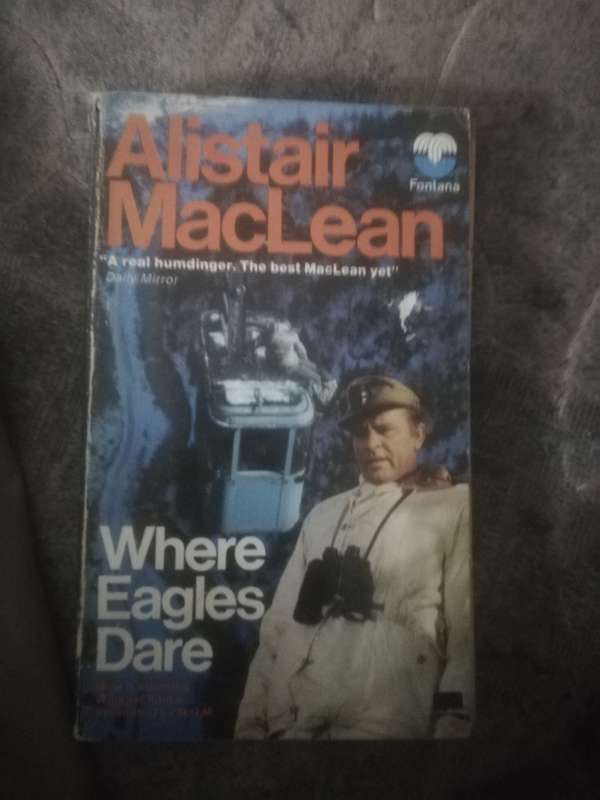 Where Eagles Dare by Alistair MacLean