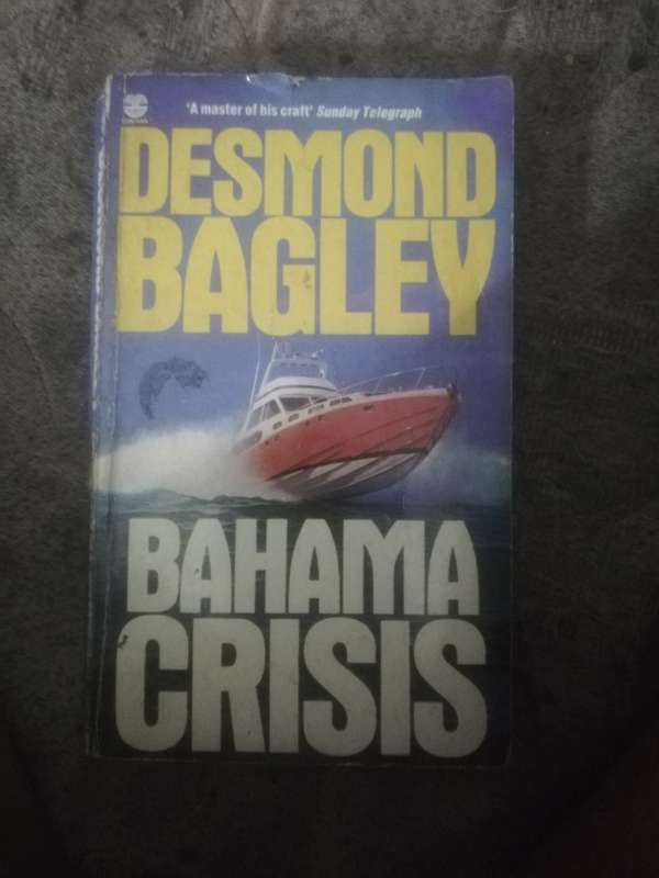 Bahamas Crisis by Desmond Bagley