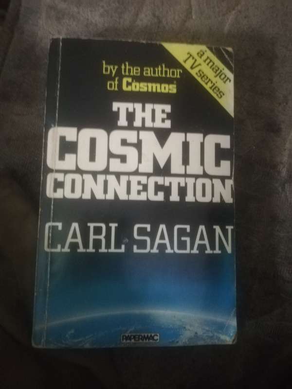 The Cosmic Connection by Carl Sagan