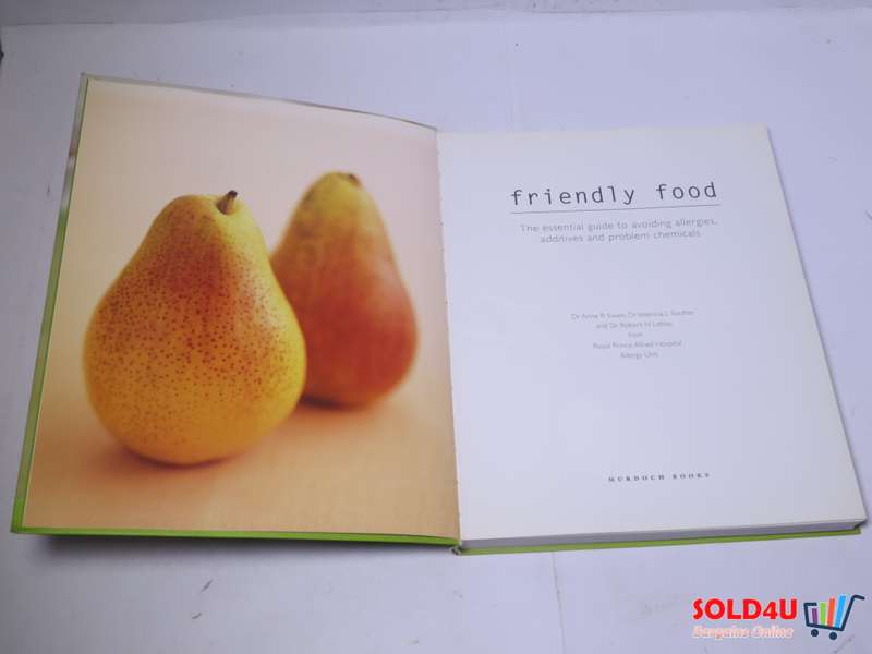 Friendly Food - The Essential Guide to Avoiding Allergies, Additives and Problem Chemicals by Murdoc