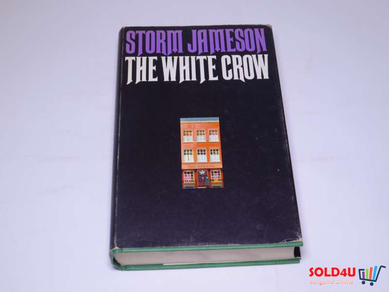 The White Crow - Storm Jameson