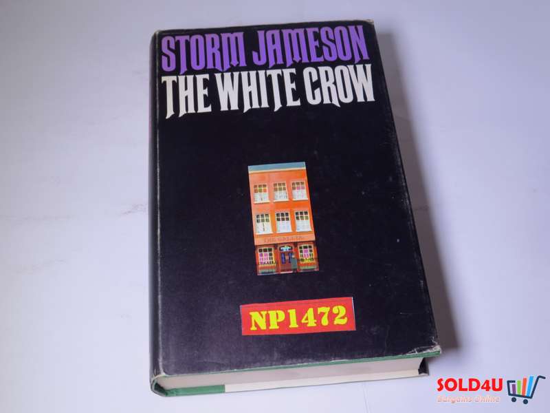 The White Crow - Storm Jameson