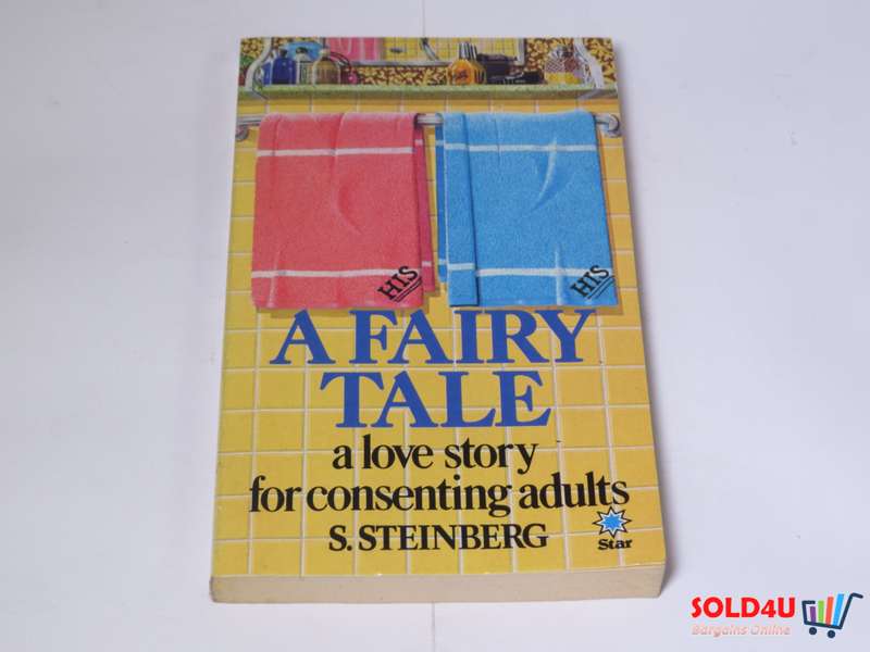 A Fairy Tale - A Love Story for consenting adults - S.Steinberg