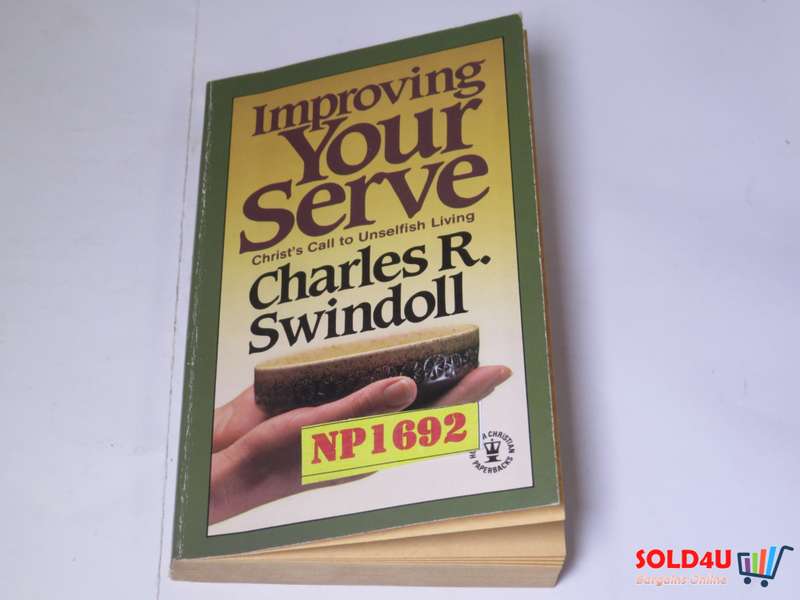 Improving your Serve - Charles R. Swindoll