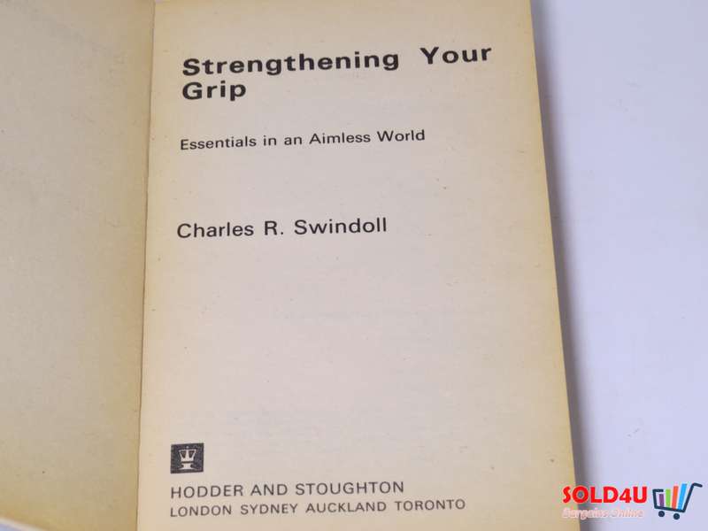Strengthening your Grip - Charles R. Swindoll