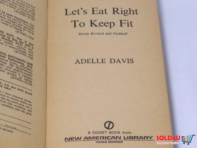 Let's Eat Right to Keep Fit - Adelle Davis