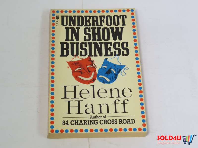 Underfoot in show Business - Helene Hanff