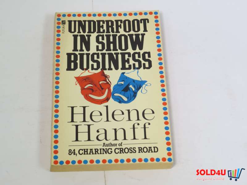 Underfoot in show Business - Helene Hanff