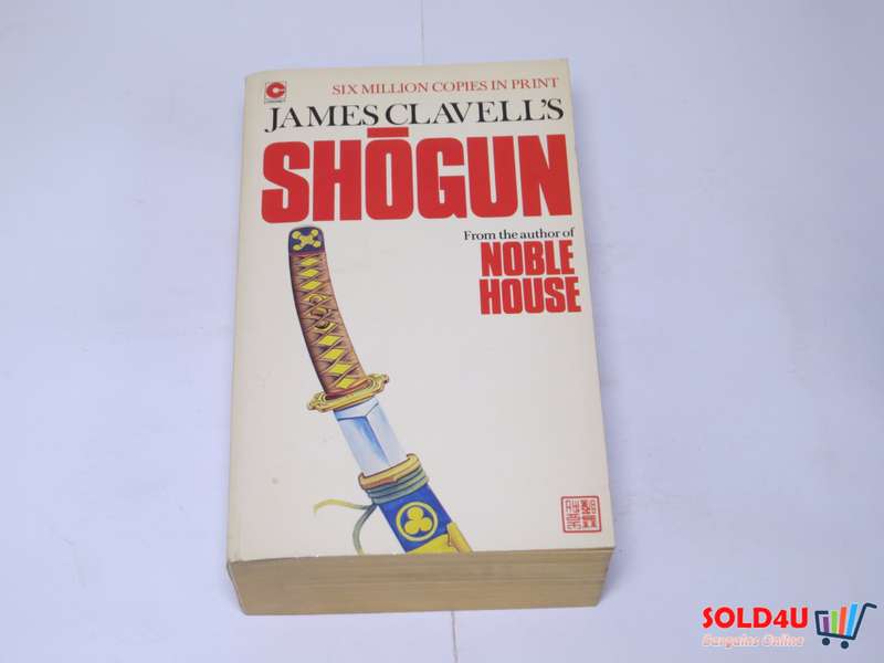 Shogun: A Novel of Japan By James Clavell