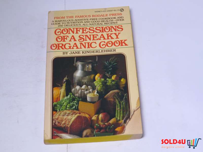 Confessions of a Sneaky Organic Cook by Jane Kinderlehrer