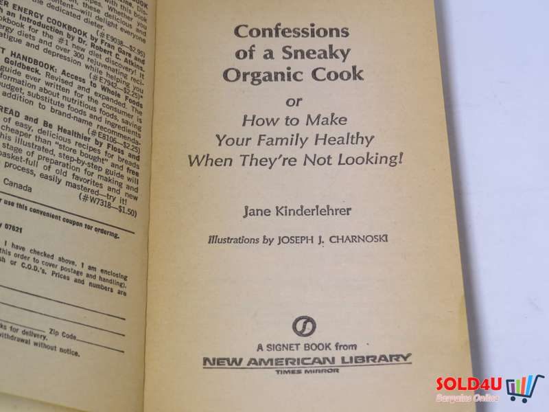 Confessions of a Sneaky Organic Cook by Jane Kinderlehrer