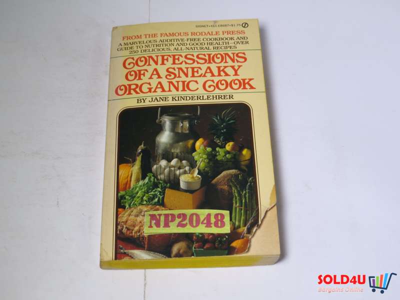 Confessions of a Sneaky Organic Cook by Jane Kinderlehrer