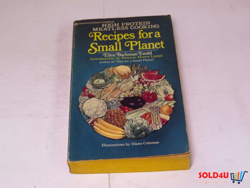 Recipes for a Small Planet - High Protein Meatless Cooking - Ellen Buchman Ewald