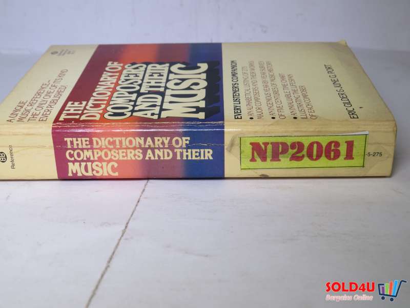 The Dictionary of Composers and Their Music by Eric Gilder & June G.Port