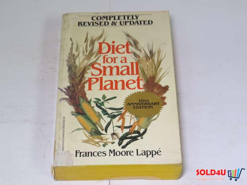Diet for a Small Planet - Frances Moore Lappe'