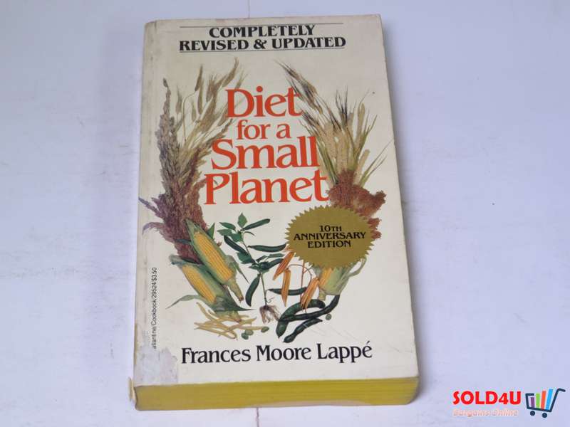 Diet for a Small Planet - Frances Moore Lappe'