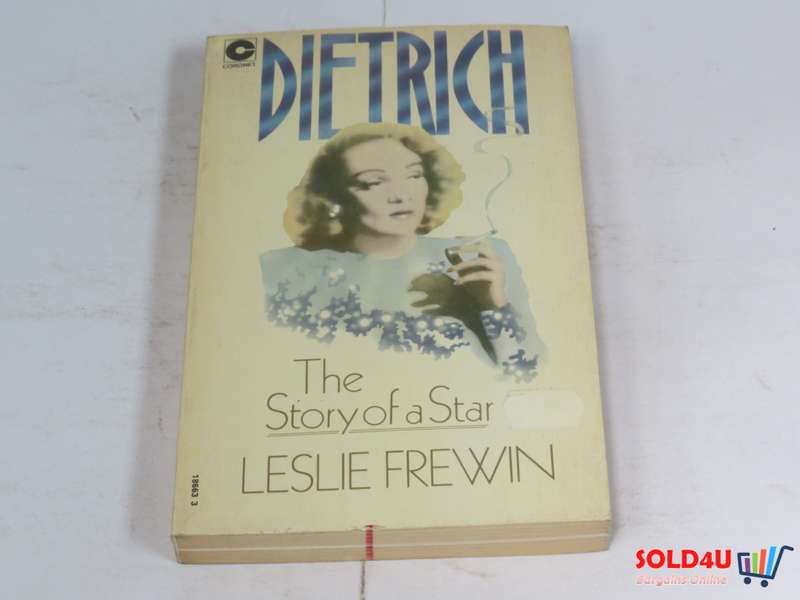 Dietrich: The Story of a Star by Leslie Frewin
