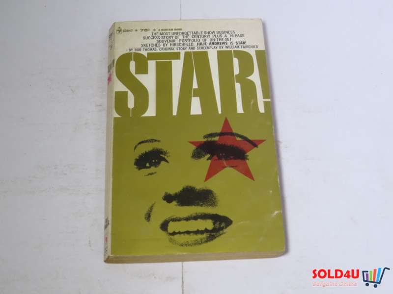 Star! (Julie Andrews is STAR) by Bob Thomas